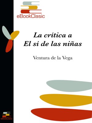 cover image of La crítica a El sí de las niñas (Anotado)